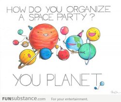 funsubstancecom:  Space party 