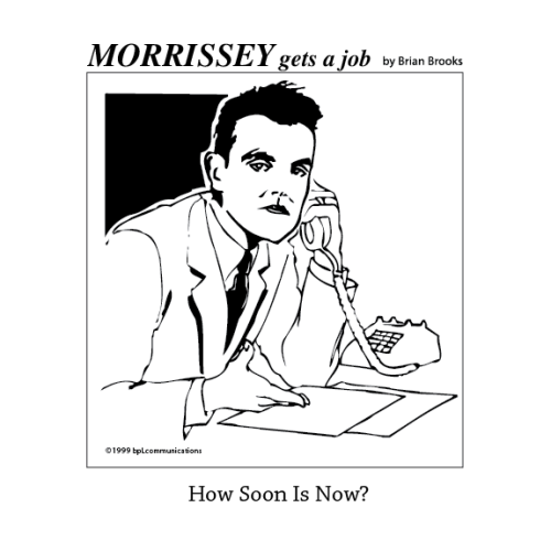 Porn photo nevver:  Morrissey Gets a Job, Brian Brooks