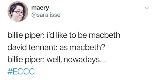 tinyconfusion: tinyconfusion:  *heavy breathing*  according to @drunkiegiraffe (doing the good work), when tennant asked her if she’d be macbeth or lady macbeth, billie said she’d be macbeth and that he could be lady macbeth and he agreed !!!!!! 