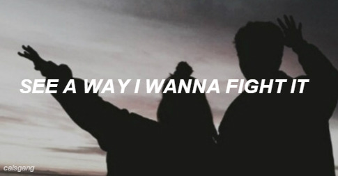 calsgang:  Cause i’ve got a jet black heartAnd there’s a hurricane underneath it.