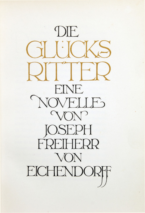 Friedrich Wilhelm Kleukens, book design for Eichendorff, Die Glücksritter, 1911. Insel Verlag, Germa