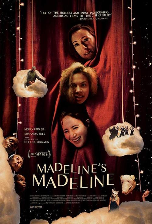 2019:20 — Madeline’s Madeline(2018 - Josephine Decker) **