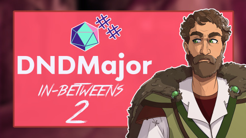 DNDMajor IN-BETWEENS Episode 2 will be released on YouTube and all major podcasting platforms this F