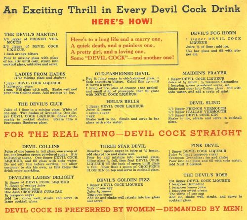 calumet412:Devil Cock is Preferred by Women - Demanded by Men!Devil Cock Liqueur, c.1934, Chicago.