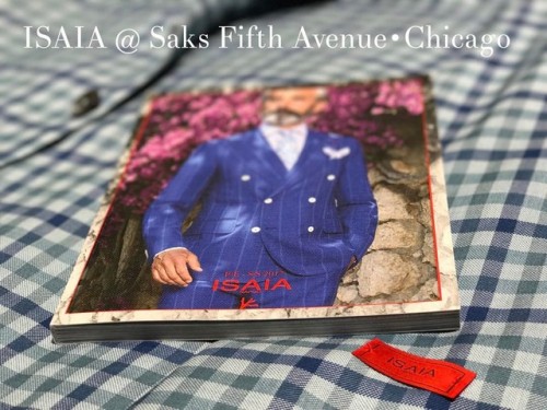 ISAIA Spring Collection 2017 @ Saks Chicago #Saks #chicago #menswear #mensstyle #mensfashion #mensst