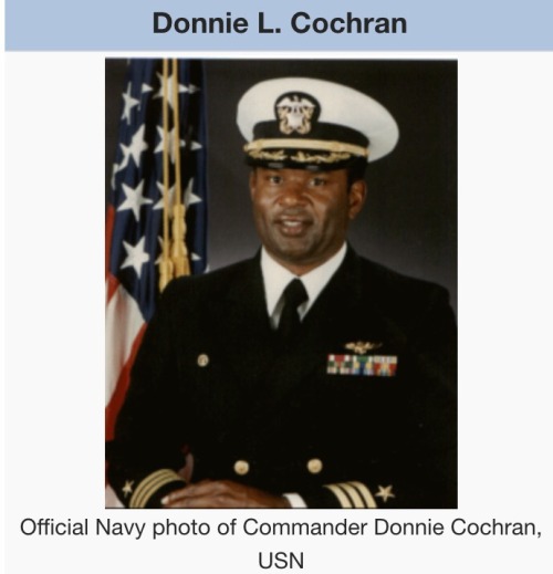 Donnie Cochran was the first Black man to be assigned to the United States Navy Flight Demonstration