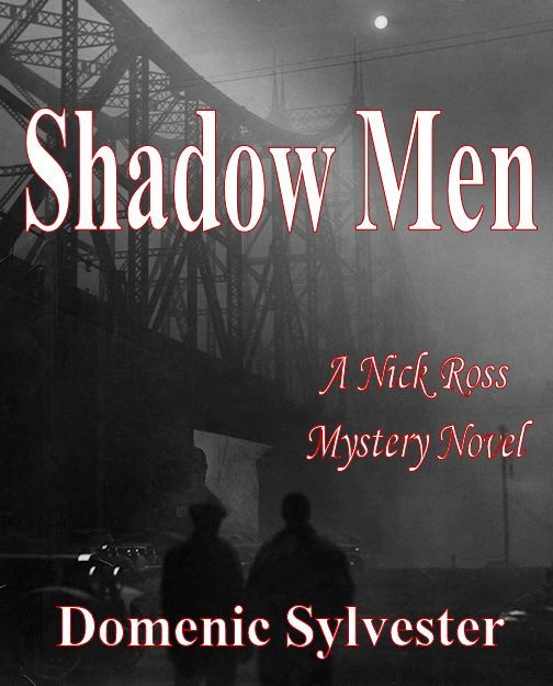 Shadow Men - Kindle edition by Domenic Sylvester. Mystery, Thriller & Suspense