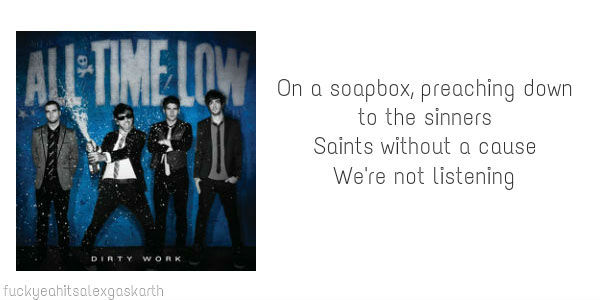 alexalltimeloww:   All Time Low last lines  