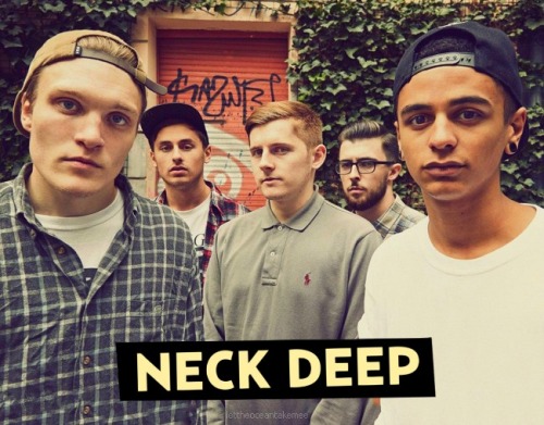 Porn lettheoceantakemee:  Neck Deep photos