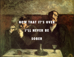 flyartproductions:  Now I’m so high Two men sitting with a table, or the Smokers, Honore Daumier / Sober, Childish Gambino
