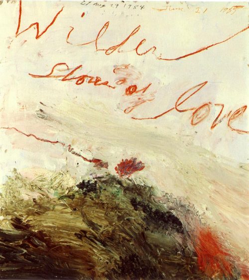 Wilder Shores of Love, 1985, Cy Twombly