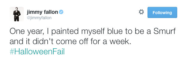 fallontonight:  NEW HASHTAG: #HalloweenFail  Tweet us your fun or weird #HalloweenFail
