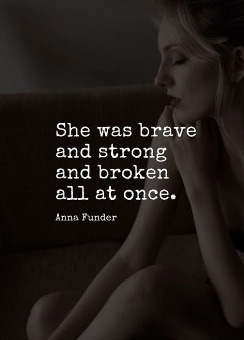 quotesndnotes:She was brave and strong.. —via ift.tt/2eY7hg4