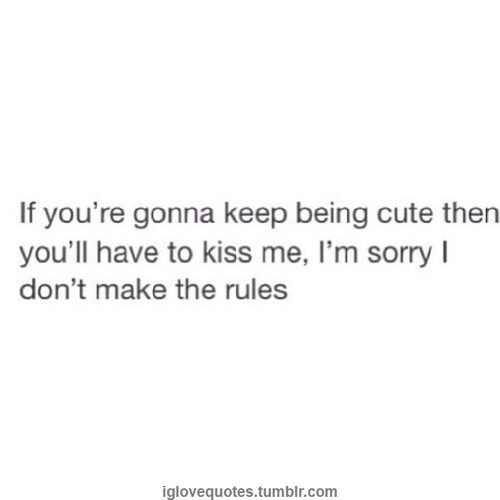 asweetheartbeingnaughty:  iglovequotes:  Daily dose of love quotes here  Great rule!
