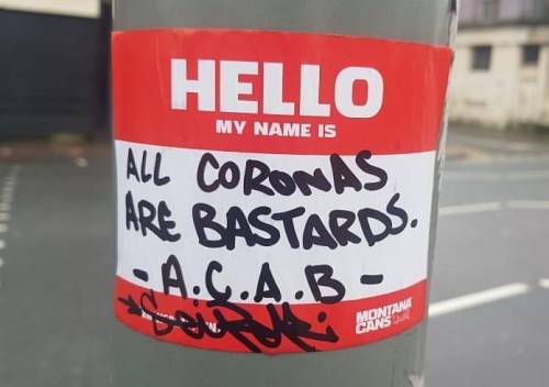 “All Coronas Are Bastards&quot; Seen in Liverpool, UK