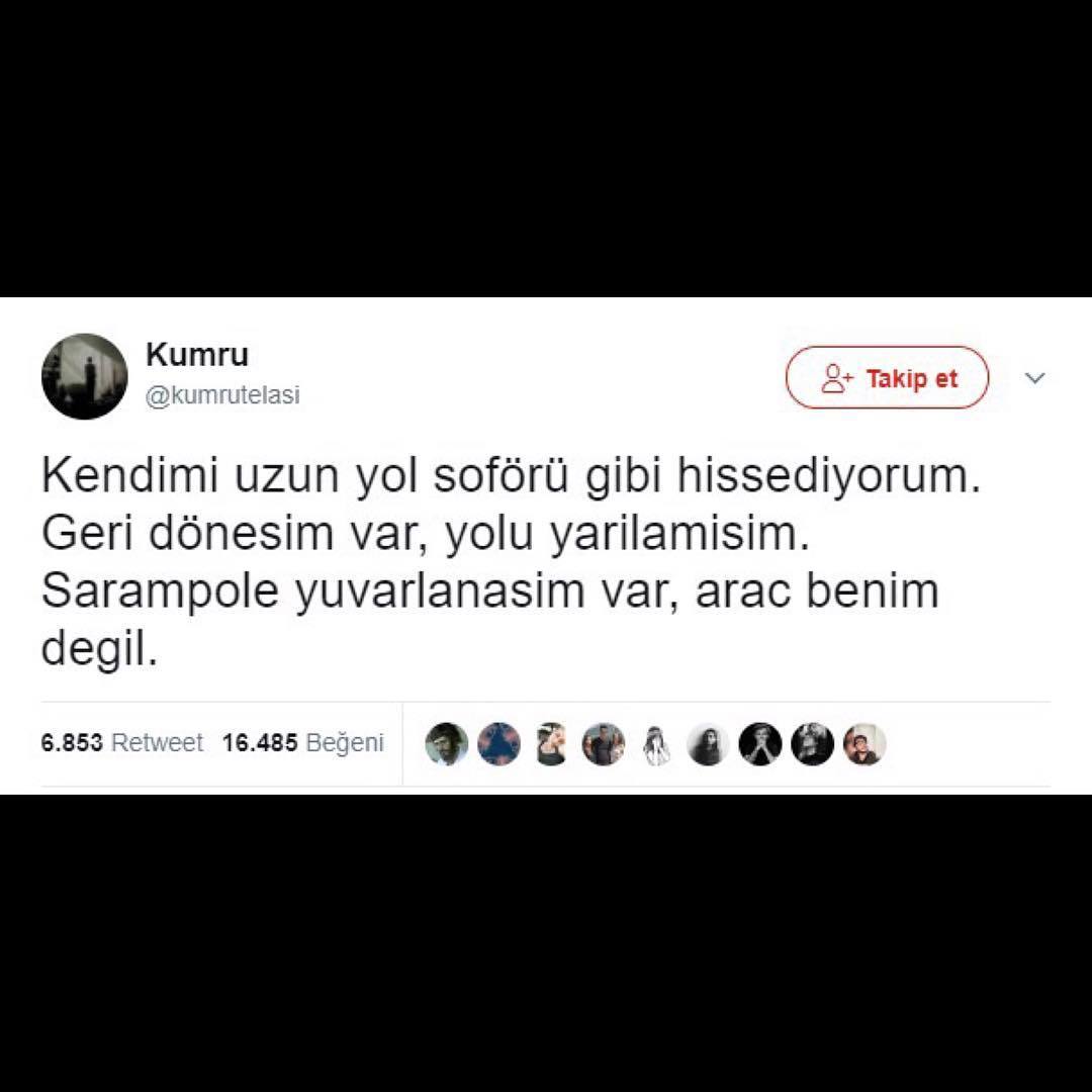 Kendimi uzun yol şoförü...