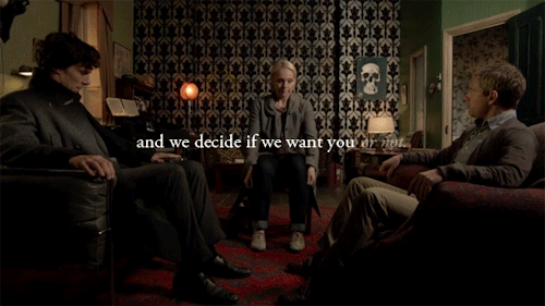 the-sherlocked-avatar:  thewinchestercave:  Sit. Why? Because that’s where they sit. The people that come in here with their stories. The clients. That’s all you are now, Mary. You’re a client. This is where you sit and talk and this is where we
