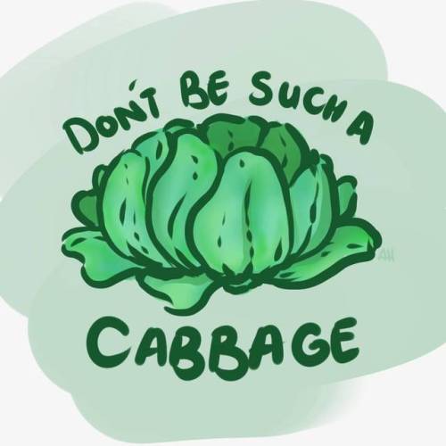 It’s nearly 3am. I have art block and this is one of my favourite sayings #art #cabbage #illus