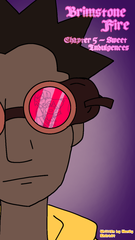 CHAPTER 5 Of Brimstone Fire Is DONE