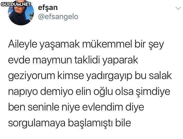 Aileyle yaşamak mükemmel...