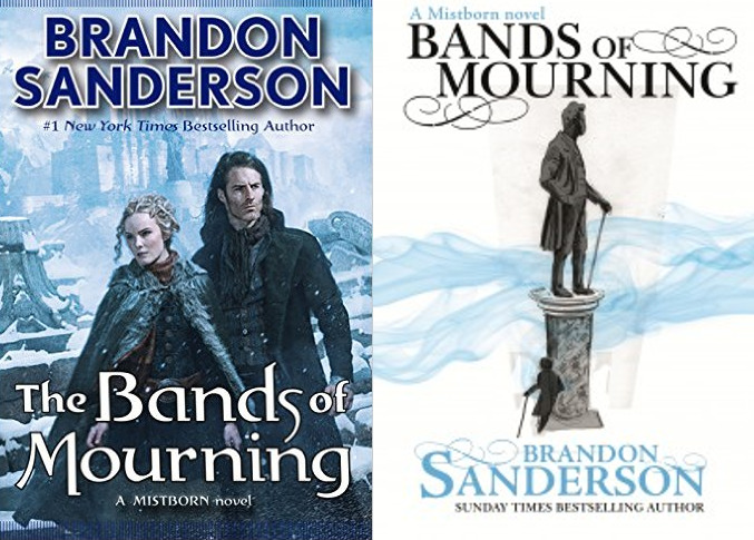 The Bands of Mourning: A Mistborn by Sanderson, Brandon