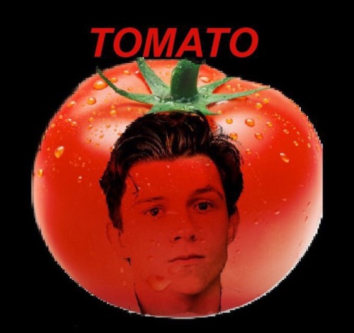 If Peter Parker and Tom Holland were vegetables/ fruit.Peter Parker~ PetetatoTom Holland~ Tomato