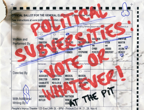 Political Subversities returns for a limited run at the People’s Improv Theater eviscerating politics and pop culture with a new night of musical-sketch comedy: Political Subversities: Vote Or Whatever! starting October 14th. This newest edition will...