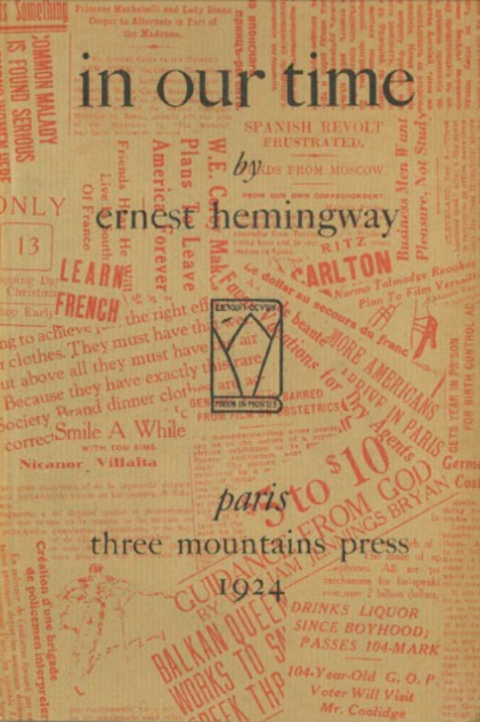 In Our Time by Ernest Hemingway, 1924.