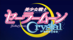 xosailormars:  Sailor Moon Crystal - Titles