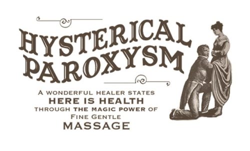 How to cure female hysteria in the 19th Century,Female hysteria was a disease recognized as a legiti