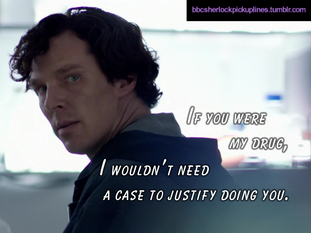 bbcsherlockpickuplines:The best of “Shezza,” from bbcsherlockpickuplines.