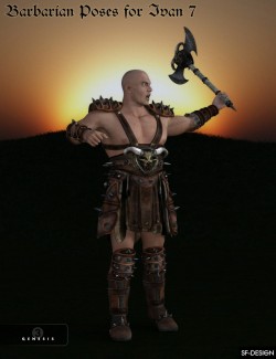  Wake Up The Barbarian In Ivan 7! 16 Poses For Ivan 7 Is Available Now By Sfd!  Designed