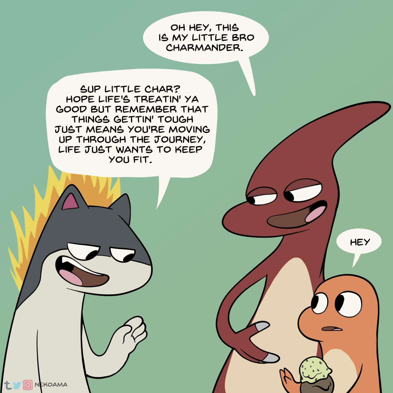 nekoama:   What’s Up Bro?  Today’s comic guest stars Quilava! Who is that guy.