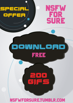 nsfwforsure: Free Download 200 GIFS 291 MB 
