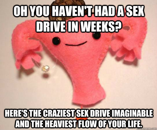 nanuen:  I would like to unsubscribe from having a uterus….. also, I can’t tell