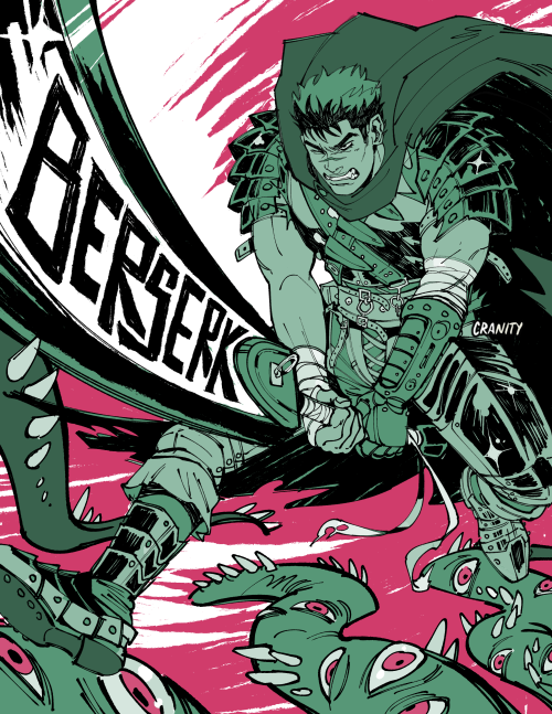 cranity:I love it when Guts says “lets go berserk” 