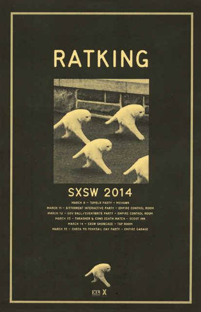 letterracer: RATKING SXSW 2014 FLYER #2