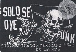 boicottbmx:  SOLO SE OYE PUNK VOL. 1 Mexican