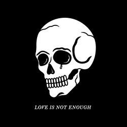 living-debris:  “Love Is Not Enough”Follow