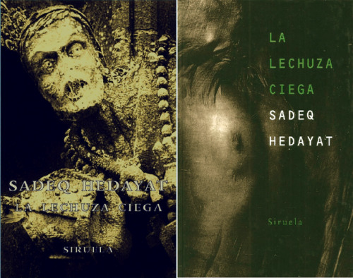 Some covers of “The Blind Owl”, novelette by Sadeq Hedayat (*born today February 17, 190