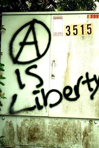 Anarchy is Liberty!