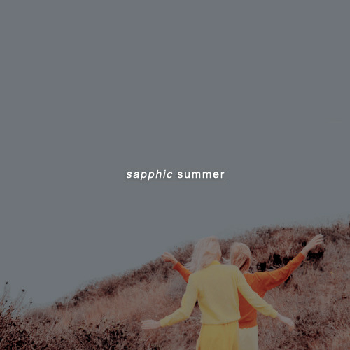 rooncymara:sapphic summer: an upbeat playlist for all wlw girls to jam out to this summer. (lis