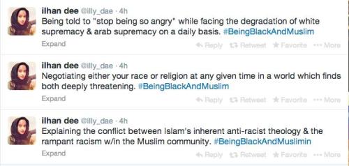 wocinsolidarity:Just a few of the gems dropped today on Twitter with the #BeingBlackAnd Muslim hasht