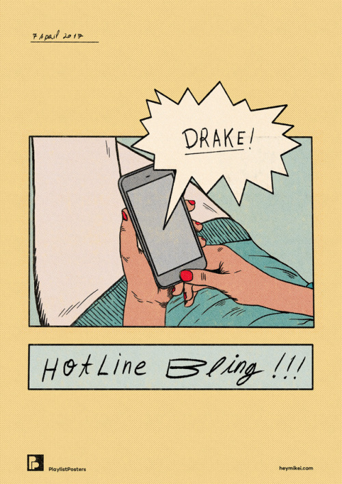 Playlist-posters // Drake - Hotline Bling