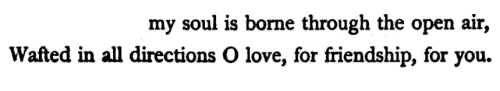 Walt Whitman, “Not Heat Flames Up and Consumes”, Leaves of Grass[Text ID: “my soul is borne through 