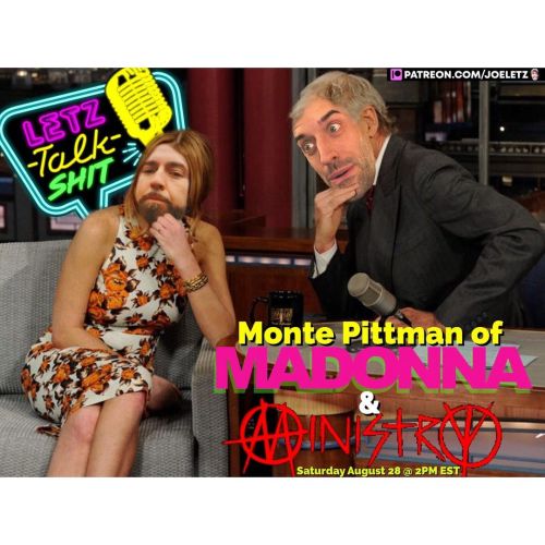 Very excited to announce my guest for the 8th episode of LETZ TALK SHIT: @montepittman of @madonna &