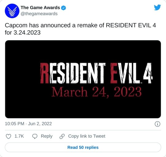 Capcom has announced a remake of RESIDENT EVIL 4 for 3.24.2023 pic.twitter.com/twKTbT88ut — The Game Awards (@thegameawards) June 2, 2022