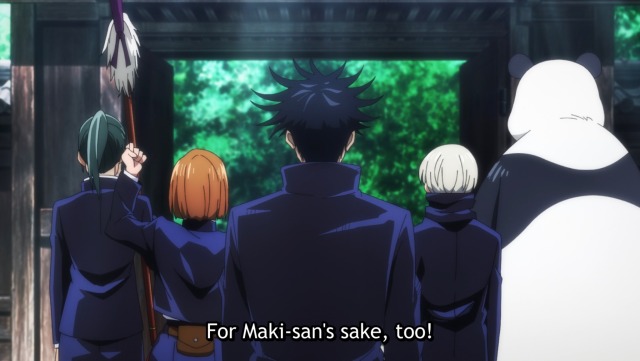 A screencap from Jujutsu Kaisen showing Maki Zenin, Nobara Kugisaki, Megumi Fushiguro, Toge Inumaki, and Panda all walking away from the camera, respectively. Nobara has one fist in the air and is saying, “For Maki-San’s sake, too!”