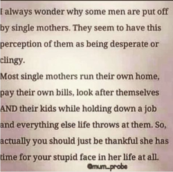 much love and respect to all the single mothers