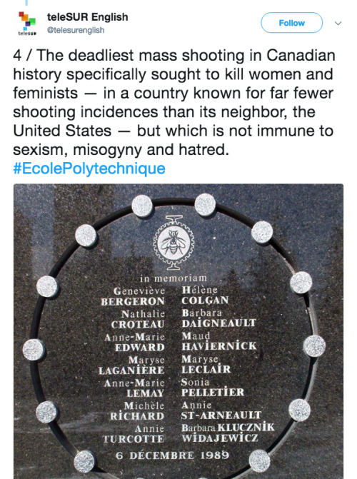 allthecanadianpolitics: Today (December 6th, 2017) is the 28th anniversary of Canada’s worst mass shooting event; The Ecole Polytechnique Massacre. On December 6th, 1989, an anti-feminist man walked into Ecole Polytechnique (an Engineering school in